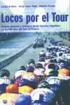 LOCOS POR EL TOUR