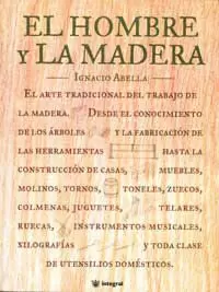 HOMBRE Y LA MADERA EL  -RUSTICA-