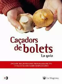 CAÇADORS DE BOLETS