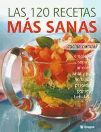 LAS 120 RECETAS MAS SANAS