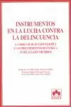 INSTRUMENTOS EN LA LUCHA CONTRA DELINCUENCIA MON