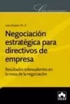 NEGOCIACION ESTRATEGICA PARA DIRECTIVOS DE EMPRESA