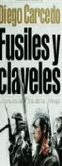FUSILES Y CLAVELES