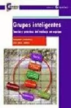 GRUPOS INTELIGENTES TEORIA Y PRACTICA TRABAJO EQUIPO