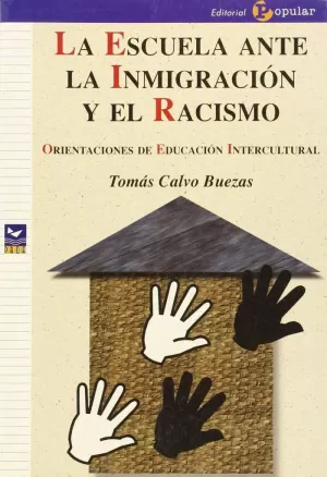 ESCUELA ANTE LA INMIGRACION Y EL RACISMO, LA