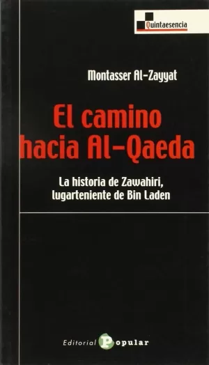 CAMINO HACIA AL QAEDA, EL