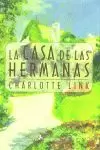 CASA DE LAS HERMANAS LA CASA DE LAS HERMANAS LA