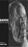 BUKOWSKI UNA VIDA EN IMAGENES