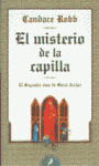 MISTERIO DE LA CAPILLA, EL