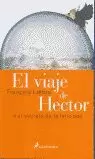 VIAJE DE HECTOR  EL