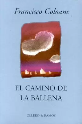 CAMINO DE LA BALLENA,EL