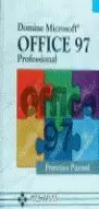 OFFICE 97 PROFESSIONAL DOMINE OFFICE 97 PROFESSIONAL DOMINE