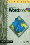 WORD 2000 GUIA DE CAMPO WORD 2000 GUIA DE CAMPO