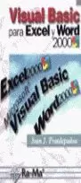 VISUAL BASIC PARA EXCEL Y WORD VISUAL BASIC PARA EXCEL Y WORD