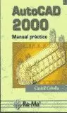 AUTOCAD 2000 MANUAL PRACTICO