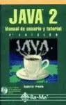 JAVA 2 MANUAL USUARIO TUTORIAL