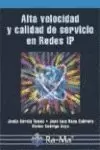 ALTA VELOCIDAD Y CALIDAD DE SERVICIO REDES IP