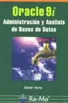 ORACLE 9I: ADMON. Y ANALISIS BASES DATOS