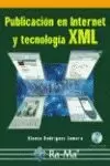PUBLICACION INTERNET Y TECNOLOGIA XML PUBLICACION INTERNET Y TECNOLOGIA XML
