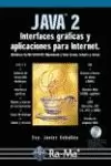 JAVA 2 INTERFACES GRAFICAS Y APLICACIONES PARA INT