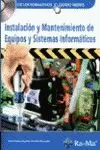 INSTALACIÓN Y MANTENIMIENTO DE EQUIPOS Y SISTEMAS INFORMÁTICOS