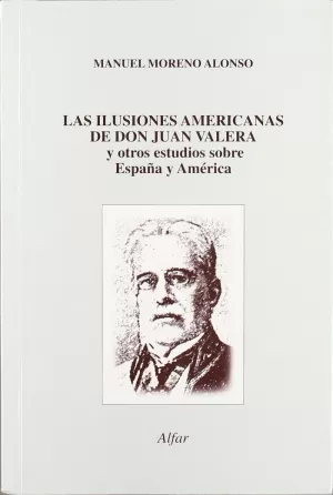 ILUSIONES AMERICANAS DE DON JUAN VALERA, LAS