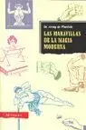 MARAVILLAS DE LA MAGIA MODERNA MARAVILLAS DE LA MAGIA MODERNA