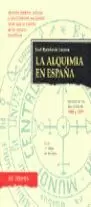 ALQUIMIA EN ESPAÑA,LA ALQUIMIA EN ESPAÑA,LA