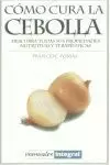 COMO CURA LA CEBOLLA