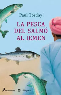 LA PESCA DEL SALMO AL IEMEN