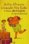 CUANDO TIA LOLA VINO DE VISITA