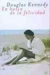 EN BUSCA DE LA FELICIDAD EN BUSCA DE LA FELICIDAD