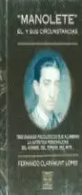 MANOLETE EL Y SUS CIRCUNSTANCI