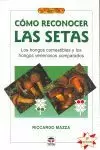 CÓMO RECONOCER LAS SETAS
