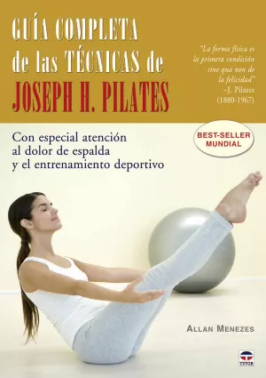 GUIA COMPLETA DE LAS TECNICAS DE JOSEPH H. PILATES