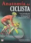 ANATOMIA DEL CICLISTA 1ª ED