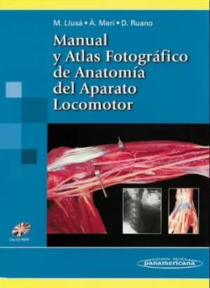 MANUAL Y ATLAS FOTOGRAFICO E ANATOMIA DEL APARATO LOCOMOTOR