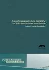 DICCIONARIOS ESPAÑOL PERSPECTIVA HISTORICA