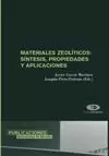 MATERIALES ZEOLITICOS: SINTESIS, PROPIEDADES Y APLICACIONES