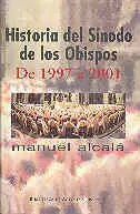 Hª DEL SINODO DE LOS OBISPOS. 1997 A 2001