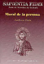MORAL DE LA PERSONA MORAL DE LA PERSONA