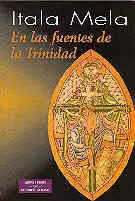 EN LAS FUENTES DE LA TRINIDAD EN LAS FUENTES DE LA TRINIDAD