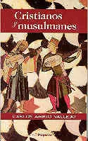 CRISTIANOS Y MUSULMANES