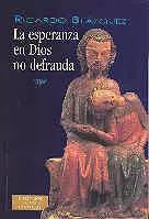 ESPERANZA DE DIOS NO DEFRAUDA, LA