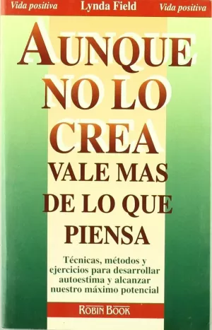 AUNQUE NO LO CREA VALE MAS DE