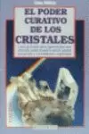 PODER CURATIVO DE LOS CRISTALE
