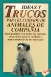 IDEAS Y TRUCOS CUIDADO ANIMALE