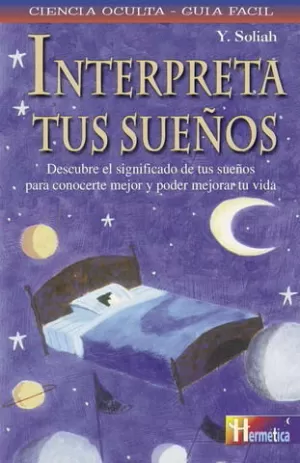 INTERPRETA TUS SUEÑOS