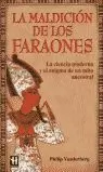 LA MALDICION DE LOS FARAONES