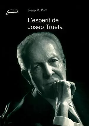 ESPERIT DE JOSEP TRUETA,L'